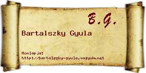 Bartalszky Gyula névjegykártya